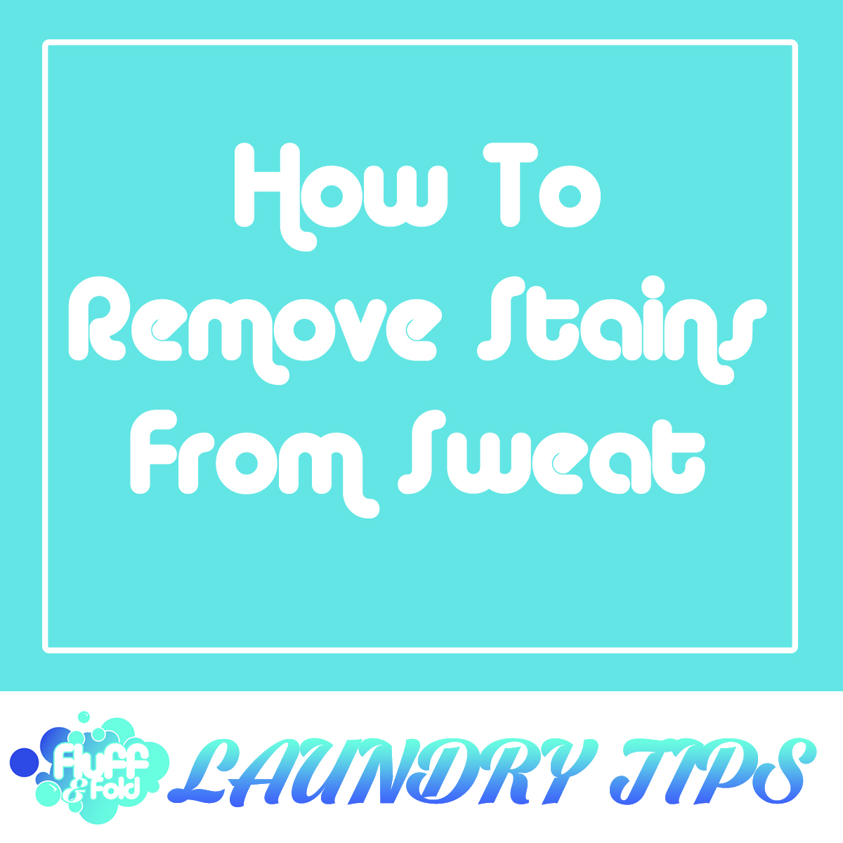 Laundry Tips - Fluff & Fold LLC - Laundromat Albany Ga
